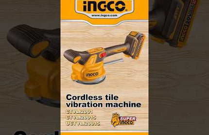 INGCO Cordless Tile Vibration Machine CTVLI2001